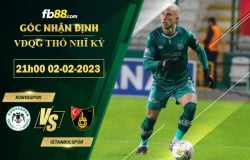 Fb88 soi kèo trận đấu Konyaspor vs Istanbulspor