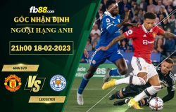 Fb88 soi kèo trận đấu Man Utd vs Leicester