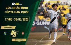 fb88-soi kèo Gangneung vs Gyeongnam