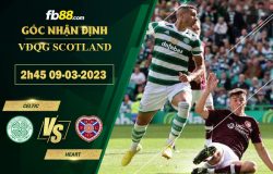 Fb88 soi kèo trận đấu Celtic vs Heart