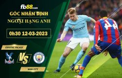 Fb88 soi kèo trận đấu Crystal Palace vs Man City