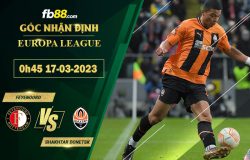 Fb88 soi kèo trận đấu Feyenoord vs Shakhtar Donetsk