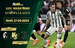 Fb88 soi kèo trận đấu Freiburg vs Juventus