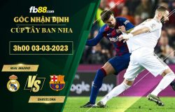 Fb88 soi kèo trận đấu Real Madrid vs Barcelona