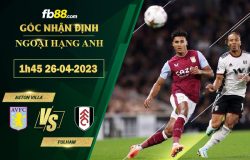 Fb88 soi kèo trận đấu Aston Villa vs Fulham