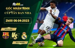 Fb88 soi kèo trận đấu Barcelona vs Real Madrid