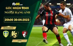 Fb88 soi kèo trận đấu Bournemouth vs Leeds