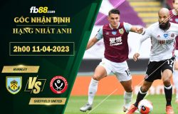 Fb88 soi kèo trận đấu Burnley vs Sheffield United