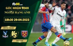 Fb88 soi kèo trận đấu Crystal Palace vs West Ham