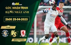 Fb88 soi kèo trận đấu Luton vs Middlesbrough