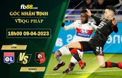 Fb88 soi kèo trận đấu Lyon vs Rennes