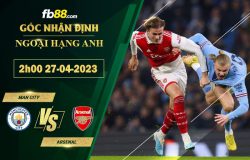 Fb88 soi kèo trận đấu Man City vs Arsenal