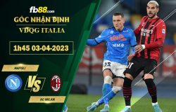 Fb88 soi kèo trận đấu Napoli vs AC Milan