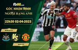 Fb88 soi kèo trận đấu Newcastle vs Man Utd