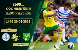 Fb88 soi kèo trận đấu QPR vs Norwich