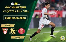 Fb88 soi kèo trận đấu Sevilla vs Girona