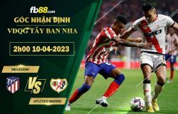 Fb88 soi kèo trận đấu Vallecano vs Atletico Madrid