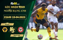 Fb88 soi kèo trận đấu Wolves vs Brentford