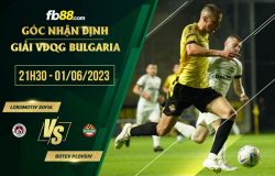 fb88-chi tiết kèo trận đấu Lokomotiv Sofia vs Botev Plovdiv