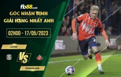 fb88-soi kèo Luton vs Sunderland