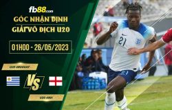 fb88-soi kèo U20 Uruguay vs U20 Anh