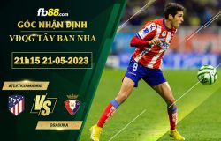 Fb88 soi kèo trận đấu Atletico Madrid vs Osasuna