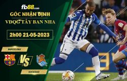 Fb88 soi kèo trận đấu Barcelona vs Sociedad