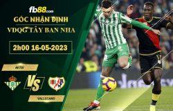 Fb88 soi kèo trận đấu Betis vs Vallecano