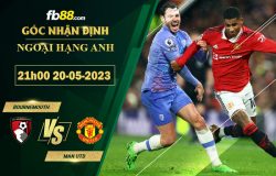 Fb88 soi kèo trận đấu Bournemouth vs Man Utd