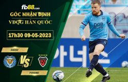 Fb88 soi kèo trận đấu Daegu vs Pohang