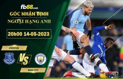 Fb88 soi kèo trận đấu Everton vs Man City