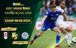 Fb88 soi kèo trận đấu Fulham vs Leicester