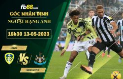 Fb88 soi kèo trận đấu Leeds vs Newcastle