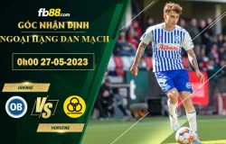 Fb88 soi kèo trận đấu Odense vs Horsens