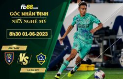 Fb88 soi kèo trận đấu Salt Lake vs LA Galaxy