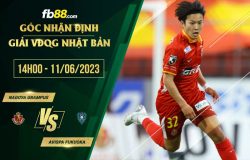 fb88-soi kèo Nagoya Grampus vs Avispa Fukuoka