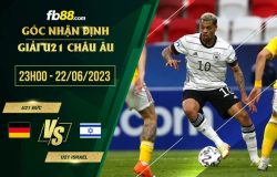 fb88-soi kèo U21 Đức vs U21 Israel