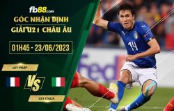 fb88-soi kèo U21 Pháp vs U21 Italia