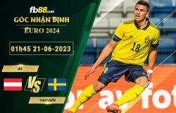 Fb88 soi kèo trận đấu Áo vs Thụy Điển