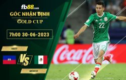 Fb88 soi kèo trận đấu Haiti vs Mexico