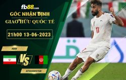 Fb88 soi kèo trận đấu Iran vs Afghanistan