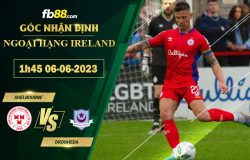 Fb88 soi kèo trận đấu Shelbourne vs Drogheda