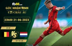 Fb88 soi kèo trận đấu U21 Bỉ vs U21 Hà Lan