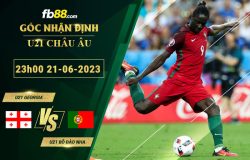 Fb88 soi kèo trận đấu U21 Georgia vs U21 Bồ Đào Nha