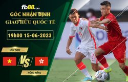 Fb88 soi kèo trận đấu Việt Nam vs Hồng Kông