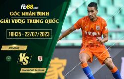 fb88-soi kèo Zhejiang vs Shandong Taishan