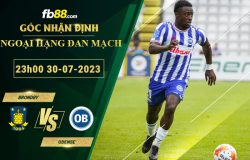 Fb88 soi kèo trận đấu Brondby vs Odense