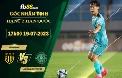 Fb88 soi kèo trận đấu Jeonnam vs Ansan Greeners