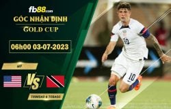 Fb88 soi kèo trận đấu Mỹ vs Trinidad & Tobago