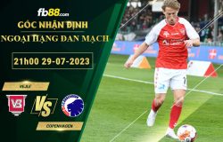 Fb88 soi kèo trận đấu Vejle vs Copenhagen